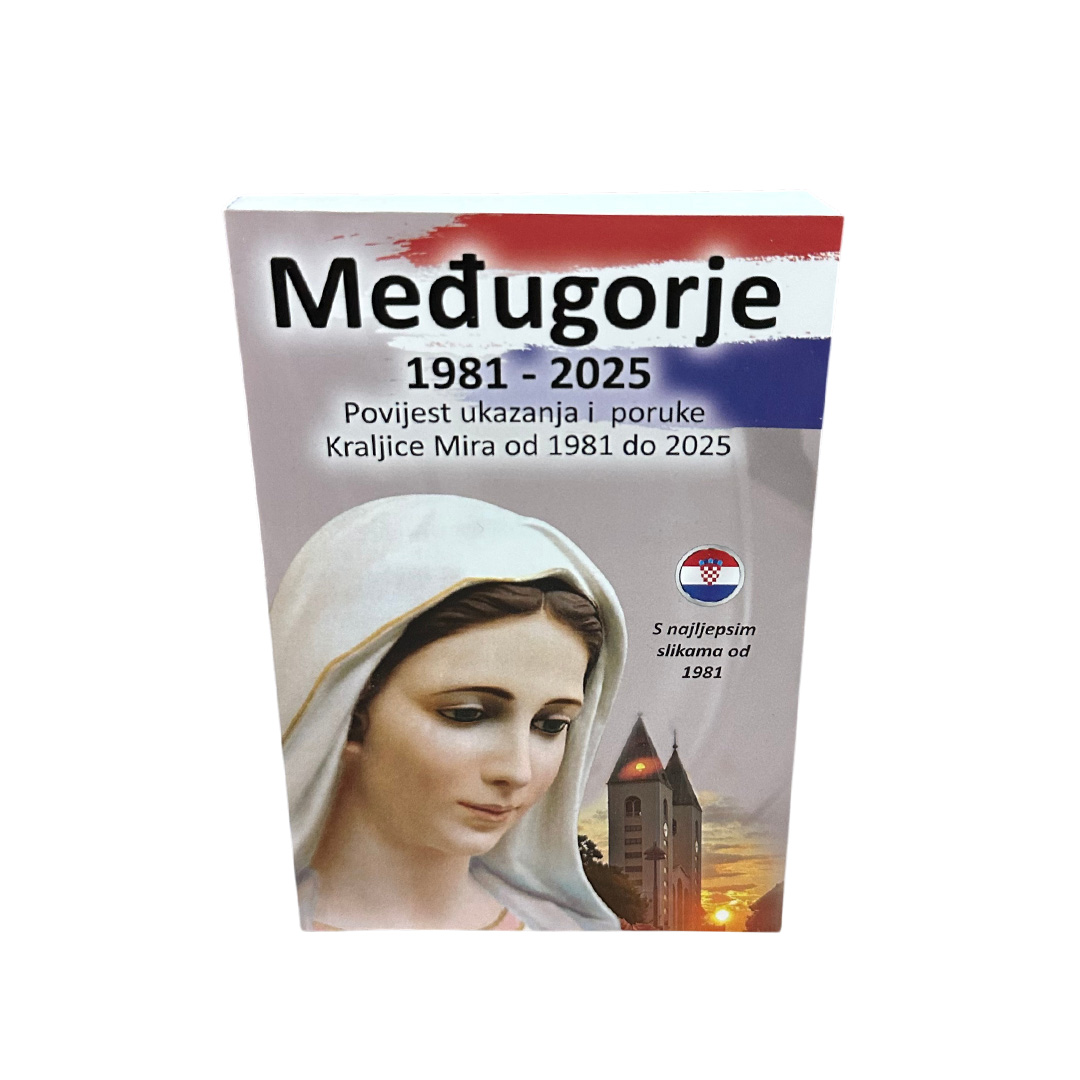 Međugorje 1981. - 2025. – Povijest ukazanja i poruke Kraljice Mira
