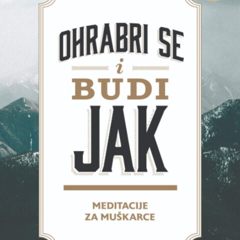 ohrabri_se_i_budi_jak__meditacije_za_mu_karce